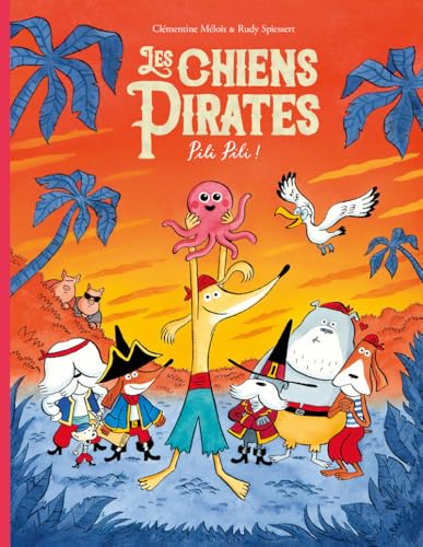 Chiens pirates (Les) T.05