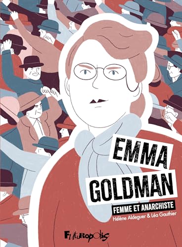 Emma Goldman, femme et anarchiste