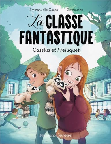 La Classe fantastique T.01