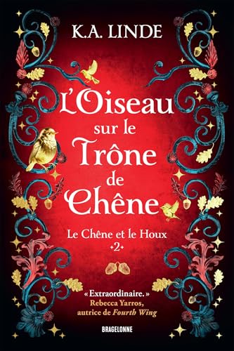 Le Chêne Et Le Houx T.02