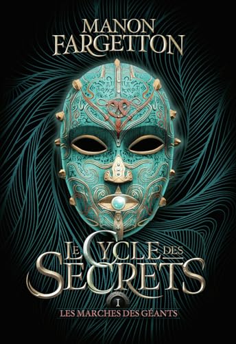 Le Cycle des secrets, T.01