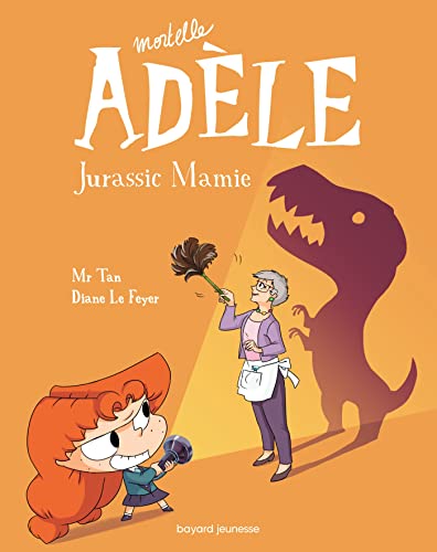 Mortelle Adèle T.16